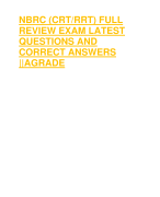 NBRC (CRT/RRT) FULL  REVIEW EXAM LATEST  QUESTIONS AND  CORRECT ANSWERS  ||AGRADE