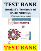 Rosdahl's Textbook of Basic Nursing 12th Edition Test Bank