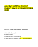 AGILE SAFE 6.0 ACTUAL EXAM 100%  [ALREADY GRADED A+} REAL EXAM!! REAL  EXAM!!