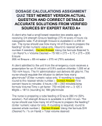 DOSAGE CALCULATIONS ASSIGNMENT  QUIZ TEST NEWEST VERSION ACTUAL  QUESTION AND CORRECT DETAILED  ACCURATE SOLUTIONS FROM VERIFIED  SOURCES BY EXPERT RATED A+