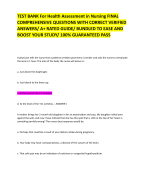 TEST BANK For Health Assessment in Nursing FINAL  COMPREHENSIVE QUESTIONS WITH CORRECT VERIFIED  ANSWERS/ A+ RATED GUIDE/ BUNDLED TO EASE AND  BOOST YOUR STUDY/ 100% GUARANTEED PASS