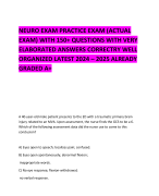 NEURO EXAM PRACTICE EXAM (ACTUAL EXAM) WITH 150+ QUESTIONS WITH VERY ELABORATED ANSWERS CORRECTRY WELL ORGANIZED LATEST 2024 – 2025 ALREADY GRADED A+ 