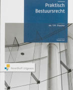 Samenvatting Praktisch bestuursrecht