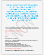 ATI RN NUTRITION NGN EXAM 2024- 2025 WITH ACTUAL CORRECT  QUESTIONS AND VERIFIED  DETAILED RATIONALES ANSWERS  |FREQUENTLY TESTED QUESTIONS  AND SOLUTIONS |ALREADY GRADED  A+|BRAND NEW !!!|GUARANTEED  PASS |LATEST UPDATE