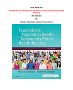 Test Bank For Foundations for Population Health in Community Public Health Nursing 5th Edition By Marcia Stanhope, Jeanette Lancaster |All Chapters, Complete Q & A, Latest 2024|