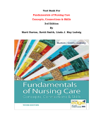 Test Bank For Fundamentals of Nursing Care Concepts, Connections & Skills 3rd Edition By Marti Burton, David Smith, Linda J. May Ludwig |All Chapters, Complete Q & A, Latest 2024|