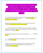 CHAMPIONS REAL ESTATE FINANCE  EXAM 2024-2025 QUESTIONS AND  CORRECT ANSWERS (100% CORRECT  ANSWERS) PLUS STUDY GUIDE (BRAND  NEW!!)