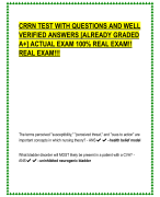 CRRN TEST WITH QUESTIONS AND WELL  VERIFIED ANSWERS [ALREADY GRADED  A+] ACTUAL EXAM 100% REAL EXAM!!  REAL EXAM!!!