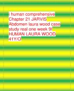 i human comprehensive Chapter 21 JARVIS Abdomen laura wood case study real one week 9I HUMAN LAURA WOOD 41Y/O