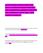 ACI FLATWORK CERTIFICATION EXAM (ACTUAL EXAM) WITHQUESTIONS WITH VERY ELABORATED ANSWERS CORRECTRY WELL ORGANIZED LATEST 2024 – 2025 ALREADY GRADED A+