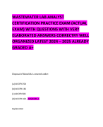 WASTEWATER LAB ANALYST CERTIFICATION PRACTICE EXAM (ACTUAL EXAM) WITH QUESTIONS WITH VERY ELABORATED ANSWERS CORRECTRY WELL ORGANIZED LATEST 2024 – 2025 ALREADY GRADED A+       