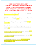 PEER RECOVERY SPECIALIST  CERTIFICATION TEST 2024/2025 WITH 100  QUESTIONS AND CORRECT ANSWERS  (100% CORRECT ANSWERS) CERTIFIED  PEER RECOVERY SPECIALIST EXAM 2024
