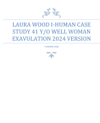 LAURA WOOD I HUMAN CASE STUDY 41  YEAR OLD REASON FOR ENCOUNTER WELL  WOMAN EVALUATION