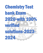 Chemistry Test  bank Exam  2020-with 100%  verified  solutions-2023- 2024 