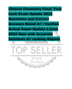 Clinical Chemistry Final- Test  bank Exam Update 2024  Questions and Correct  Answers Rated A+ | Verified  Actual Exam Update Latest  2024 Quiz with Accurate  Solutions A+ ranking Allpass