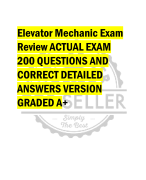 Elevator Mechanic Exam  Review ACTUAL EXAM  200 QUESTIONS AND  CORRECT DETAILED  ANSWERS VERSION  GRADED A+