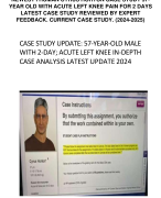 NEWEST I HUMAN CYRUS HORTON CASE STUDY 57YEAR OLD WITH ACUTE LEFT KNEE PAIN FOR 2 DAYS LATEST CASE STUDY REVIEWED BY EXPERT FEEDBACK. CURRENT CASE STUDY. (2024-2025)     