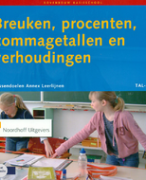 Samenvatting Breuken, procenten, kommagetallen en verhoudingen