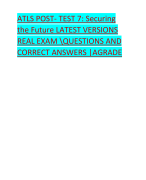 ATLS POST- TEST 7: Securing the Future LATEST VERSIONS REAL EXAM \QUESTIONS AND CORRECT ANSWERS |AGRADE