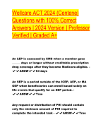 Wellcare ACT 2024 (Centene) Questions with 100% Correct Answers | 2024 Version | Professor Verified | Graded A+