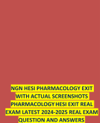NGN HESI PHARMACOLOGY EXIT WITH ACTUAL SCREENSHOTS PHARMACOLOGYHESI EXIT REAL EXAM LATEST 2024-2025 REAL EXAM QUESTION AND ANSWERS.