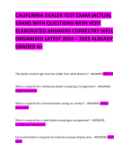CALIFORNIA DEALER TEST EXAM (ACTUAL EXAM) WITH QUESTIONS WITH VERY ELABORATED ANSWERS CORRECTRY WELL ORGANIZED LATEST 2024 – 2025 ALREADY GRADED A+     