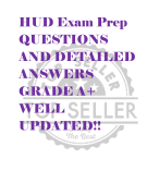 HUD Exam Prep QUESTIONS  AND DETAILED  ANSWERS  GRADE A+  WELL  UPDATED!!