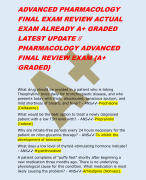 ADVANCED PHARMACOLOGY  FINAL EXAM REVIEW ACTUAL  EXAM ALREADY A+ GRADED  LATEST UPDATE //  PHARMACOLOGY ADVANCED  FINAL REVIEW EXAM 