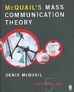 Samenvatting Mcquail's Mass Communication Theory
