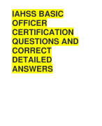 IAHSS BASIC  OFFICER  CERTIFICATION  QUESTIONS AND  CORRECT  DETAILED  ANSWERS