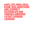 AAPC CPC FINAL REAL  EXAM 2022 QUESTIONS  AND CORRECT RATIONALES AND  VERIFIED ANSWERS  LATEST VERSION  ||AGRADE