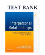 INTERPERSONAL RELATIONSHIPS (PROFESSIONAL  COMMUNICATION SKILLS FOR NURSES) 7TH EDITION BY  ELIZABETH C. ARNOLD; KATHLEEN UNDERMAN BOGGS