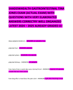 SHADOWHEALTH GASTROINTESTINAL TINA JONES EXAM (ACTUAL EXAM) WITH QUESTIONS WITH VERY ELABORATED ANSWERS CORRECTRY WELL ORGANIZED LATEST 2024 – 2025 ALREADY GRADED A+   