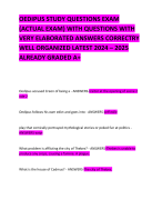 OEDIPUS STUDY QUESTIONS EXAM (ACTUAL EXAM) WITH QUESTIONS WITH VERY ELABORATED ANSWERS CORRECTRY WELL ORGANIZED LATEST 2024 – 2025 ALREADY GRADED A+       