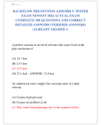 BACKFLOW PREVENTION ASSEMBLY TESTER EXAM NEWEST 2024 ACTUAL EXAM  COMPLETE 100 QUESTIONS AND CORRECT  DETAILED ANSWERS (VERIFIED ANSWERS) |ALREADY GRADED A