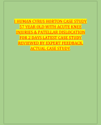 I HUMAN CYRUS HORTON CASE STUDY 57 YEAR OLD WITH ACUTE KNEE INJURIES & PATELLAR DISLOCATION FOR 2 DAYS LATEST CASE STUDY REVIEWED BY EXPERT FEEDBACK. ACTUAL CASE STUDY