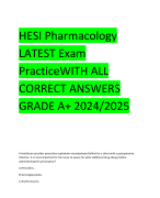 HESI Pharmacology LATEST Exam PracticeWITH ALL CORRECT ANSWERS GRADE A+ 2024/2025