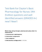 Test Bank For Clayton’s Basic  Pharmacology for Nurses 19th  Endition questions and well  Identified answers   new!! New!!