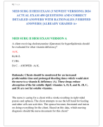 MED SURG II HESI EXAM (3 NEWEST VERSIONS) 2024  ACTUAL EXAM 450 QUESTIONS AND CORRECT  DETAILED ANSWERS WITH RATIONALES (VERIFIED  ANSWERS) |ALREADY GRADED A+