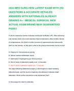 2024 MED SURG HESI LATEST EXAM WITH 250 QUESTIONS & ACCURATE DETAILED ANSWERS WITH RATIONALES ALREADY GRADED A+ / MEDICAL SURGICAL HESI ACTUAL EXAM BRAND NEW GUARANTEED PASS!!