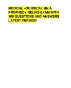 MEDICAL –SURGICAL RN A  PROPHECY RELIAS EXAM WITH  100 QUESTIONS AND ANSWERS  LATEST VERSION