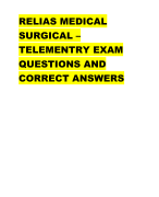 RELIAS MEDICAL  SURGICAL – TELEMENTRY EXAM  QUESTIONS AND  CORRECT ANSWERS