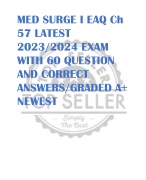 MED SURGE I EAQ Ch  57 LATEST  2023/2024 EXAM  WITH 60 QUESTION  AND CORRECT  ANSWERS/GRADED A+  NEW