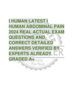 I HUMAN LATEST I  HUMAN ABDOMINAL PAIN  2024 REAL ACTUAL EXAM  QUESTIONS AND  CORRECT DETAILED  ANSW
