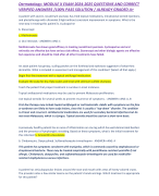 Dermatology: MODULE X EXAM 2024-2025 QUESTIONS AND CORRECT VERIFIED ANSWERS /100% PASS SOLUTION / ALREADY GRADED A+