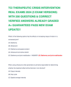TCI THERAPEUTIC CRISIS INTERVENTION REAL EXAMS 2024 (5 EXAM VERSIONS) WITH 200 QUESTIONS & CORRECT VERIFIED ANSWERS ALREADY GRADED A+ GUARANTEED PASS NEW EXAM UPDATE!!