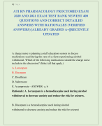 ATI RN PHARMACOLOGY PROCTORED EXAM  2020 AND 2021 EXAM TEST BANK NEWEST 400  QUESTIONS AND CORRECT DETAILED  ANSWERS WITH RATIONALES (VERIFIED  ANSWERS) |ALREADY GRADED A+||RECENTLY  UPDATED 