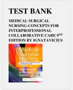 TEST BANK MEDICAL SURGICAL  NURSING-CONCEPTS FOR  INTERPROFESSIONAL  COLLABORATIVE CARE 9 TH EDITION BY IGNATAVICIUS