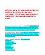 MENTAL HEALTH NURSING SCOPE OF  PRACTICE|LATEST EXAM 2024- 2025|WITH QUESTIONS AND VERIFIED  ANSWERS |100% GUARANTEED TO  PASS