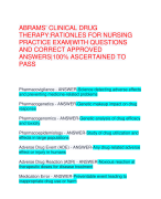 ABRAMS’ CLINICAL DRUG  THERAPY:RATIONLES FOR NURSING  PRACTICE EXAM|WITH QUESTIONS  AND CORRECT APPROVED  ANSWERS|100% ASCERTAINED TO  PASS